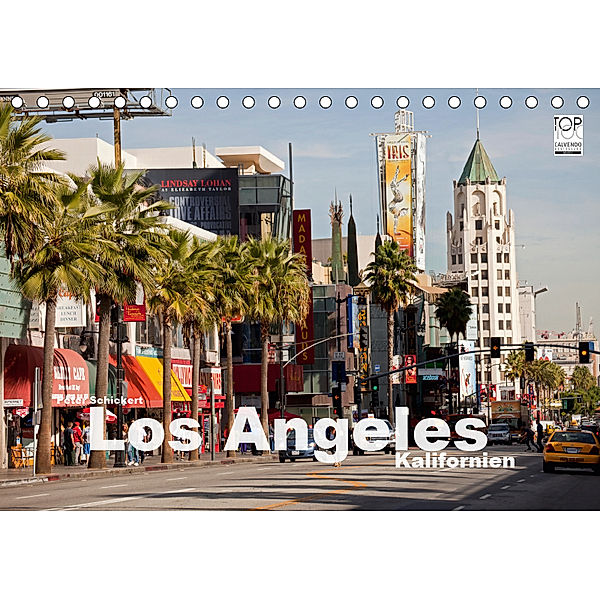 Los Angeles - Kalifornien (Tischkalender 2019 DIN A5 quer), Peter Schickert