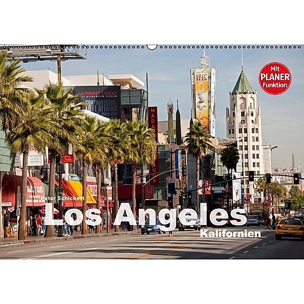 Los Angeles - Kalifornien (Wandkalender 2017 DIN A2 quer), Peter Schickert