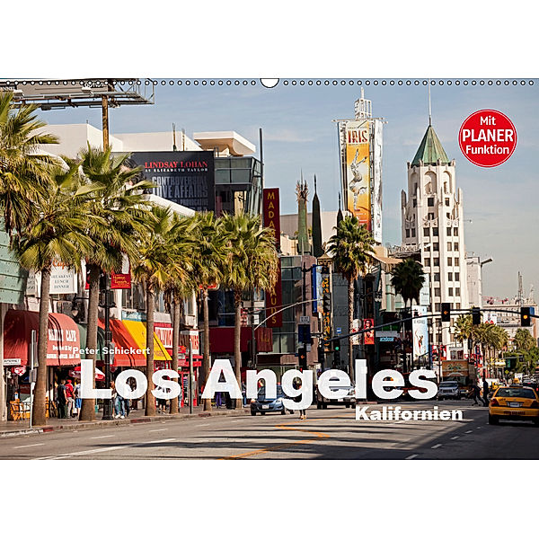 Los Angeles - Kalifornien (Wandkalender 2019 DIN A2 quer), Peter Schickert