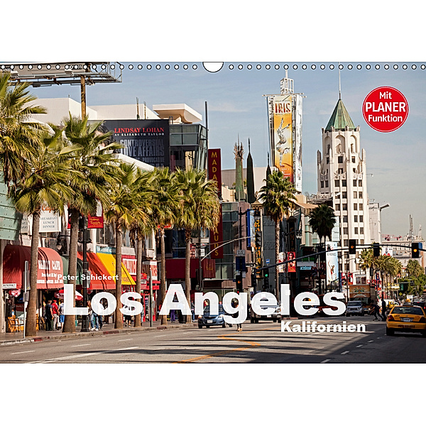 Los Angeles - Kalifornien (Wandkalender 2019 DIN A3 quer), Peter Schickert