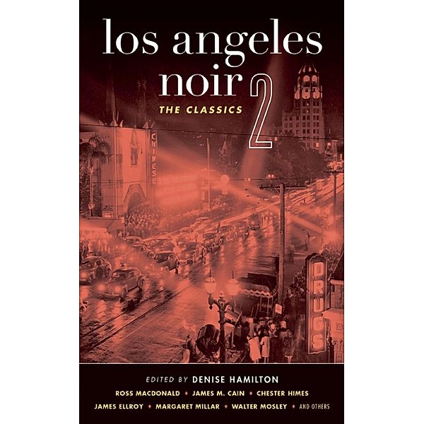 Los Angeles Noir 2 / Akashic Noir, Paul Cain, Leigh Brackett, James M. Cain