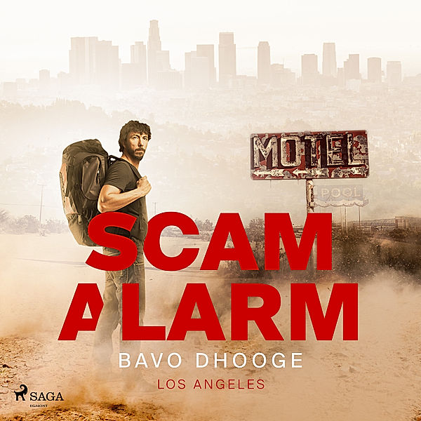 Los Angeles - Scam Alarm, Bavo Dhooge