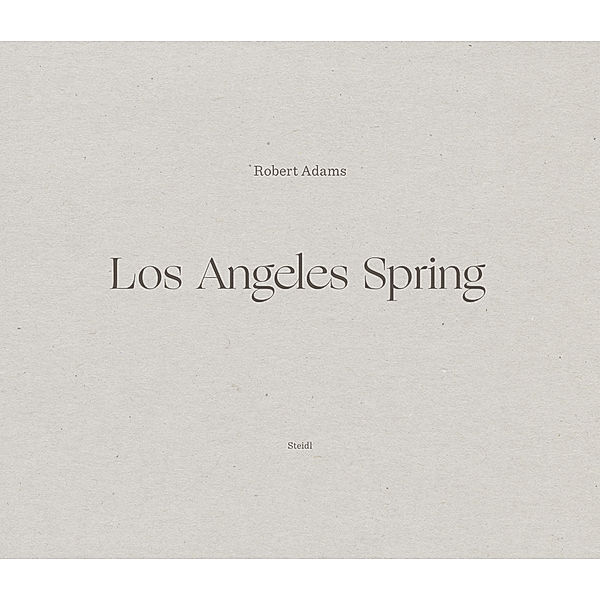 Los Angeles Spring, Robert Adams