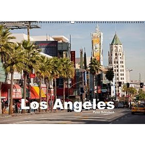 Los Angeles (Wandkalender 2015 DIN A2 quer), Peter Schickert