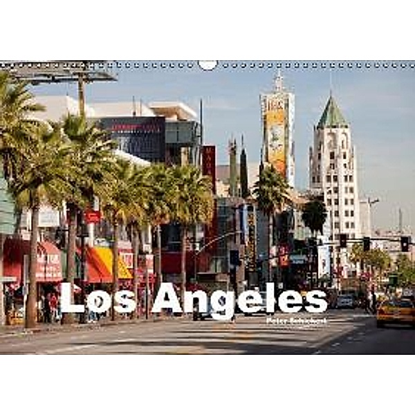 Los Angeles (Wandkalender 2015 DIN A3 quer), Peter Schickert