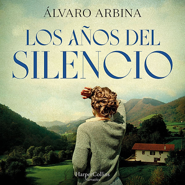 Los años del silencio, Álvaro Arbina