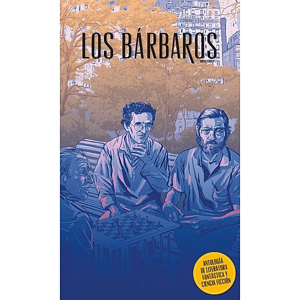 Los Bárbaros (Nº 7) / Revista Los Bárbaros Bd.7