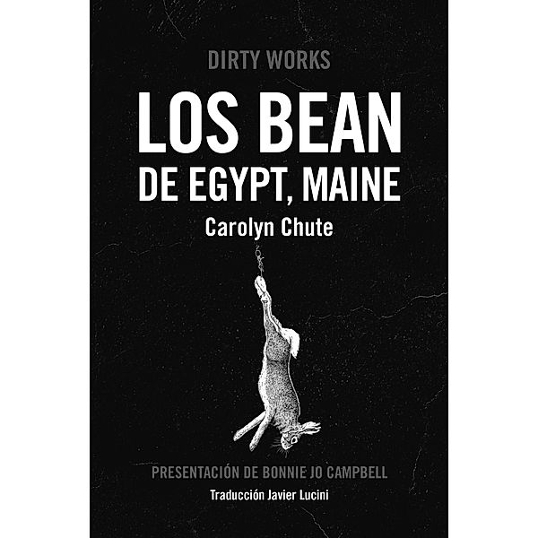 Los Bean de Egypt, Maine, Carolyn Chute