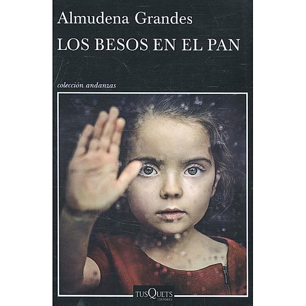 Los besos en el pan, Almudena Grandes