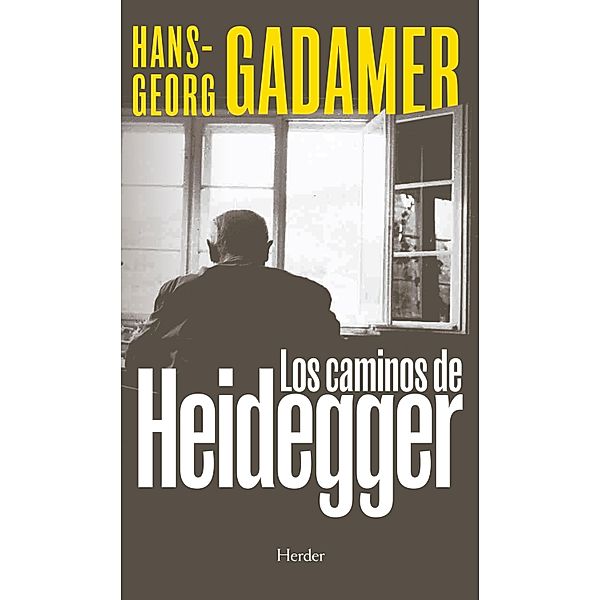 Los caminos de Heidegger, Hans-Georg Gadamer