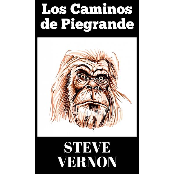 Los Caminos de Piegrande, Steve Vernon