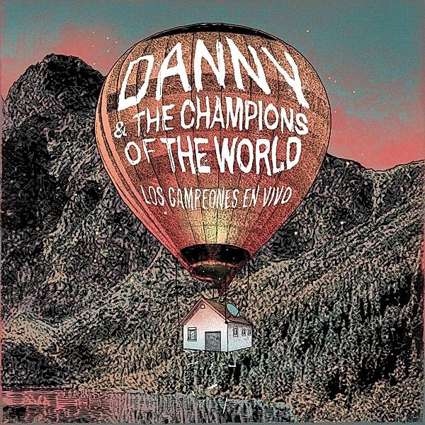 Los Campeones En Vivo (Live-2cd), Danny & The Champions Of The World