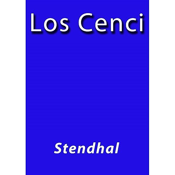 Los Cenci, Stendhal