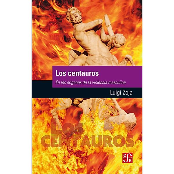 Los centauros / Breves, Luigi Zoja