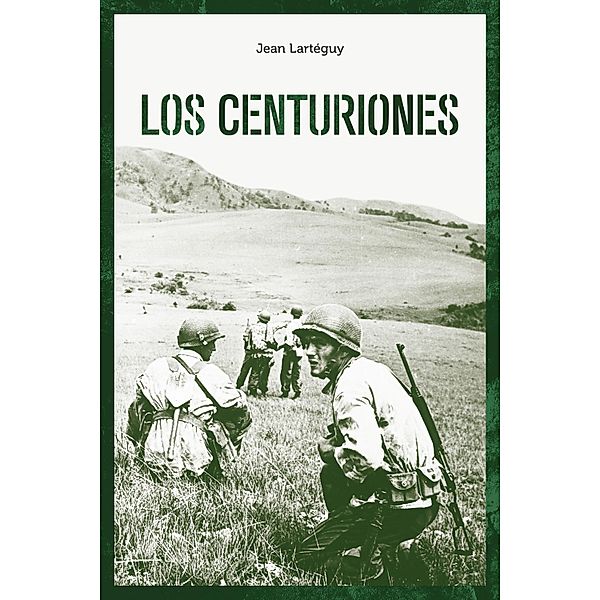 Los centuriones / General, Jean Latérguy