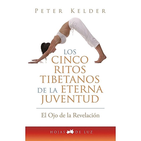 Los cinco ritos tibetanos de la eterna juventud, Peter Kelder