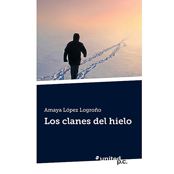 Los clanes del hielo, Amaya López Logroño