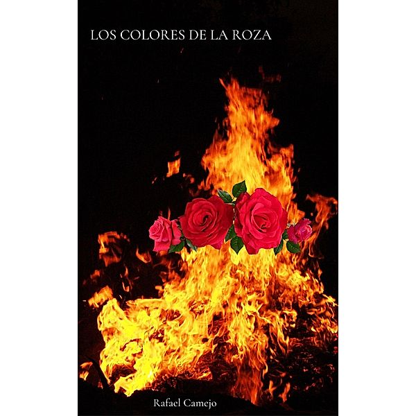 Los Colores de la Roza, Rafael Camejo