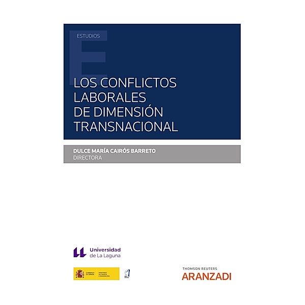 Los conflictos laborales de dimensión transnacional / Estudios, Dulce María Cairos Barreto