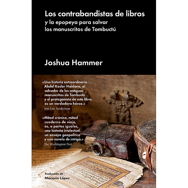 Los contrabandistas de libros / Ensayo general, Joshua Hammer