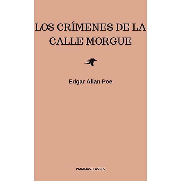 Los Crímenes de la calle Morgue, Edgar Allan Poe