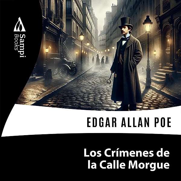 Los Crímenes de la Calle Morgue, Edgar Allan Poe