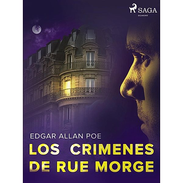 Los crimenes de Rue Morge / World Classics, Edgar Allan Poe