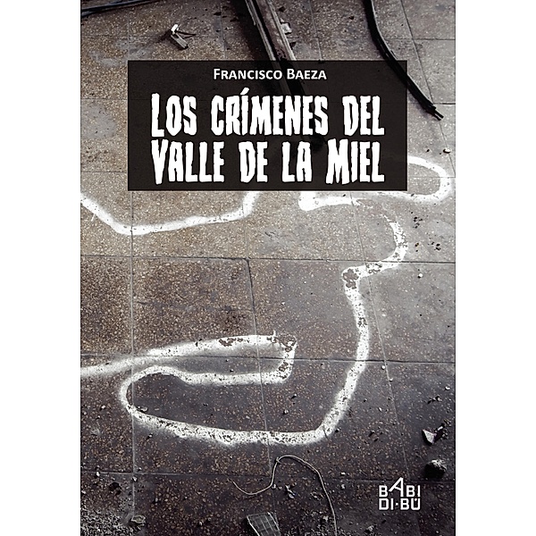 Los crímenes del Valle de la Miel, Francisco Baeza