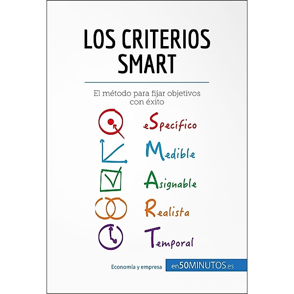 Los criterios SMART, Guillaume Steffens, Anne-Christine Cadiat