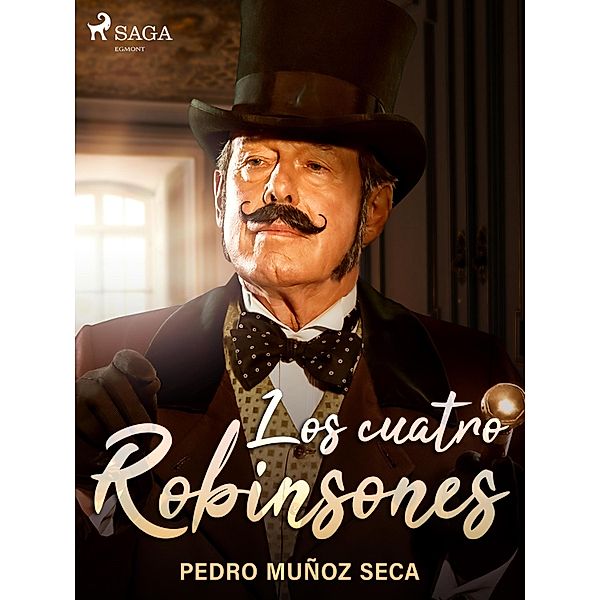 Los cuatro Robinsones, Pedro Muñoz Seca