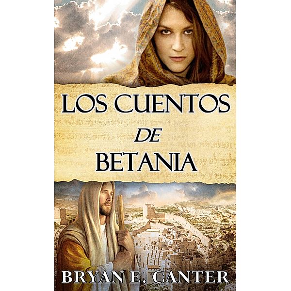 Los cuentos de Betania, Bryan Canter