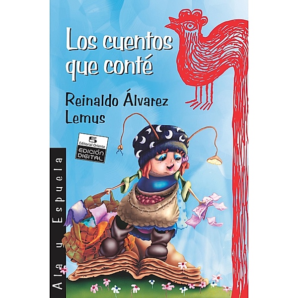 Los cuentos que conté, Reinaldo Álvarez Lemus