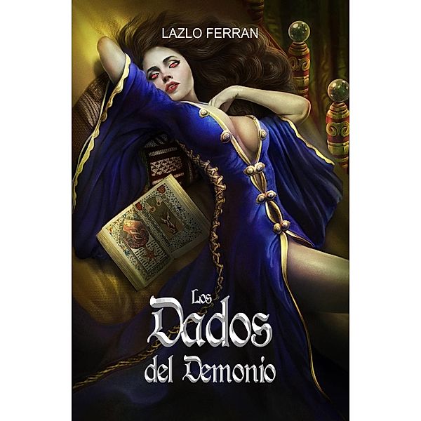 Los Dados del Demonio / Lazlo Ferran, Lazlo Ferran