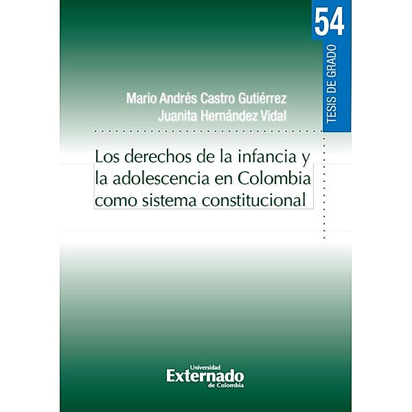 Los derechos de la infancia y la adolescencia en Colombia como sistema constitucional, Varios Autores