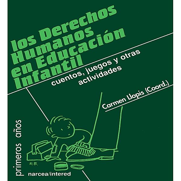 Los Derechos Humanos en Educación Infantil / Primeros años Bd.50, Carmen Llopis Pla