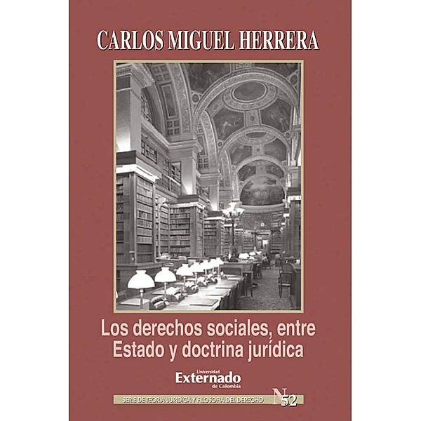Los derechos sociales entre estado y doctrina jurídica, Herrera Carlos Miguel