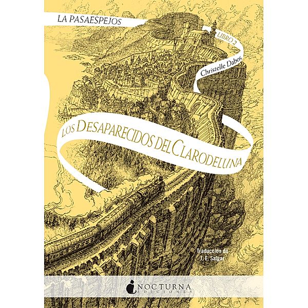 Los desaparecidos del Clarodeluna / La Pasaespejos Bd.2, Christelle Dabos