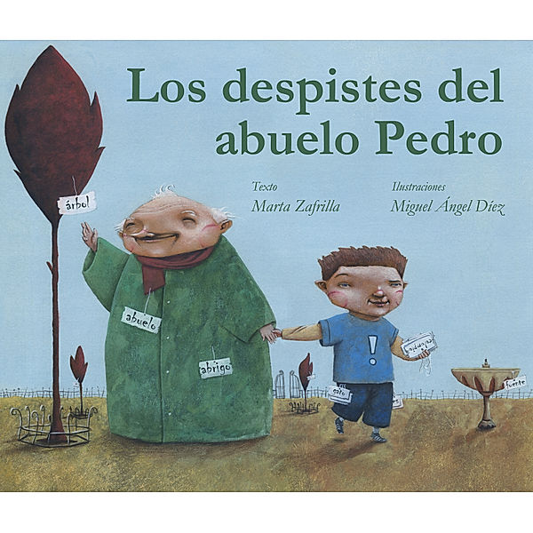 Los despistes del abuelo Pedro (Grandpa Monty's Muddles), Marta Zafrilla