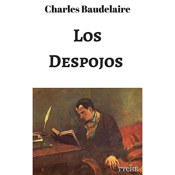 Los Despojos, Charles Baudelaire