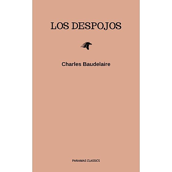 Los Despojos, Charles Baudelaire