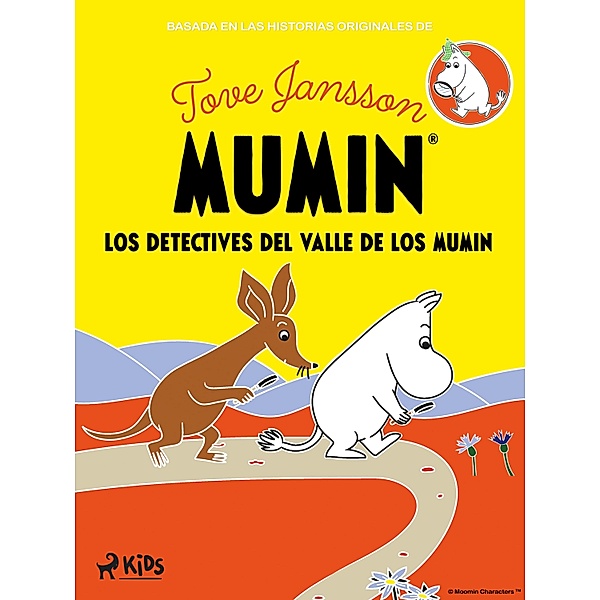 Los detectives del Valle de los Mumin / Los Mumin, Tove Jansson