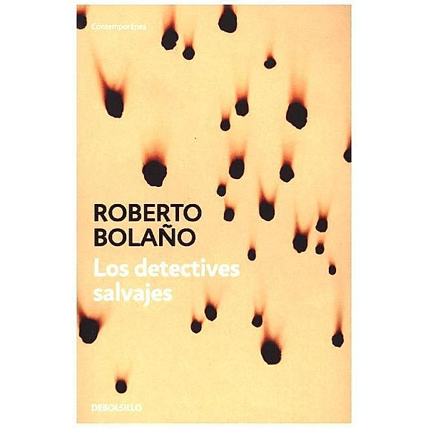 Los detectives salvajes, Roberto Bolano