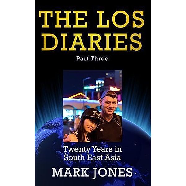 LOS Diaries Part Three / booksmango, Mark Jones