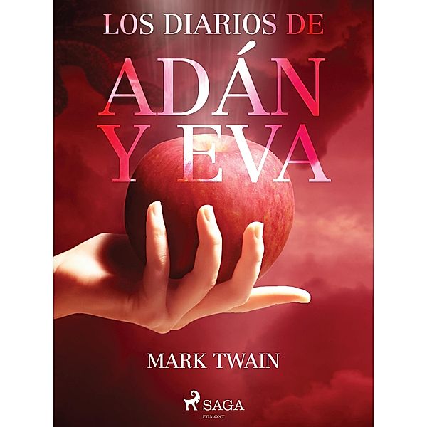 Los Diarios de Adán y Eva / World Classics, Mark Twain