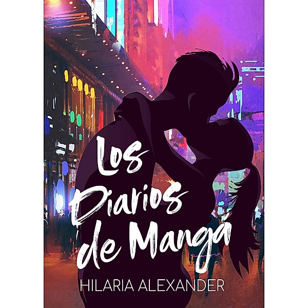 Los Diarios de Manga, Hilaria Alexander