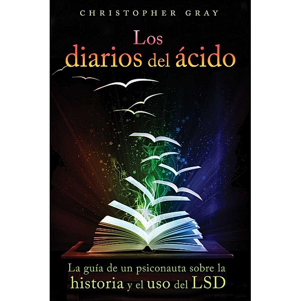 Los diarios del ácido, Christopher Gray