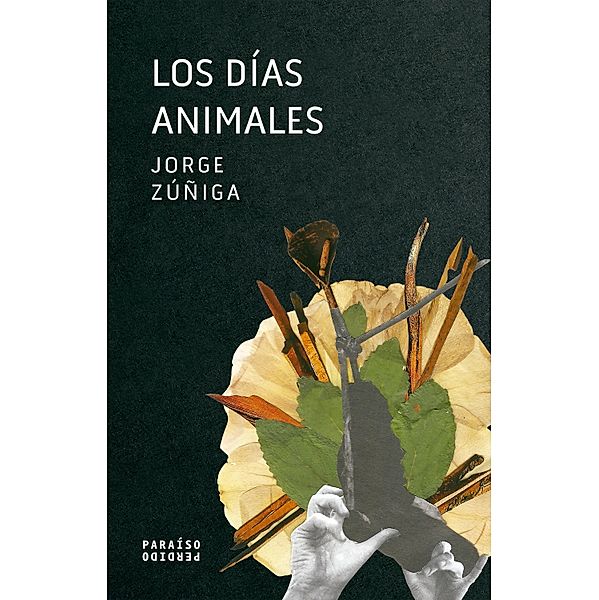Los días animales, Jorge Zúñiga