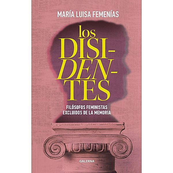 Los disidentes, María Luisa Femenías