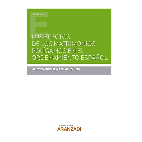 Los efectos de los matrimonios polígamos en el ordenamiento español / Estudios Bd.1283, Leticia Rojo Álvarez-Manzaneda