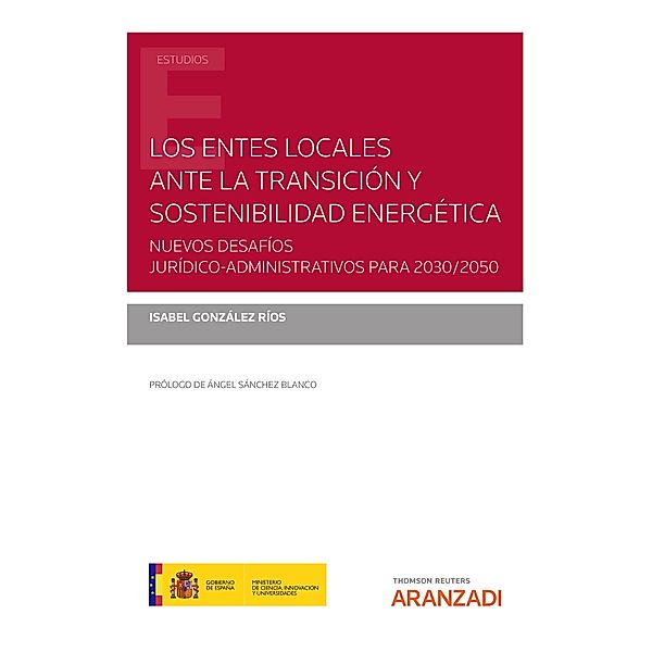 Los entes locales ante la transición y sostenibilidad energética / Estudios, Isabel González Ríos